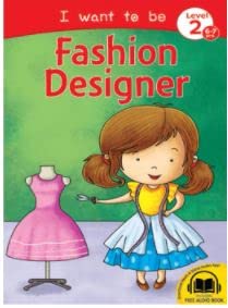 I Want to Be a Fashion Designer | Read & Shine Ÿ?? Pegasus